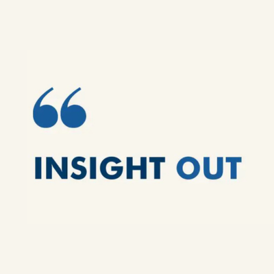 Recognizing the Dignity in Everyone we Meet (Insight Out, May 2025)